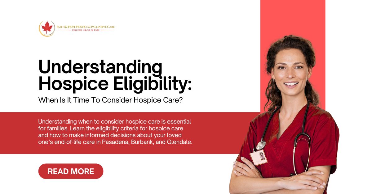 Understanding-Hospice-Eligibility-When-Is-It-Time-to-Consider-Hospice-Care-1200-x-628