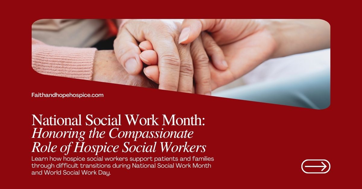 National-Social-Work-Month-Honoring-the-Compassionate-Role-of-Hospice-Social-Workers-1200-x-628
